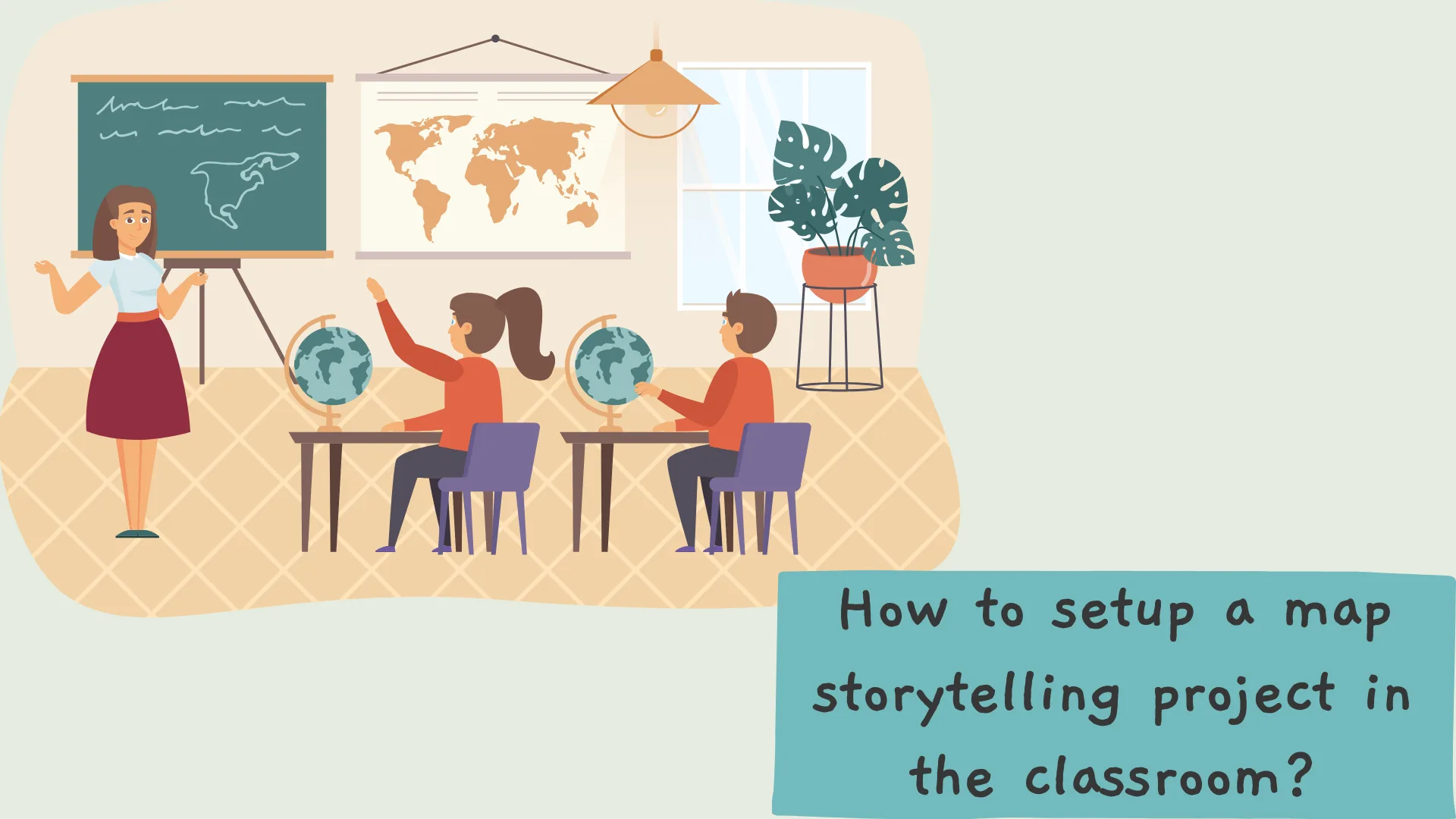 How to setup a Map Storytelling project in the classroom